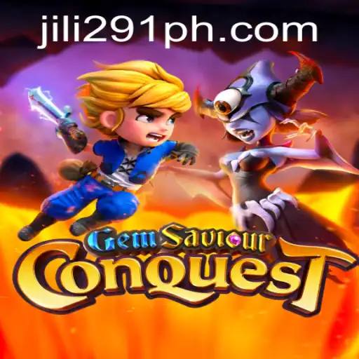 GemSaviourConquest: An Epic Gaming Adventure with Jili 291